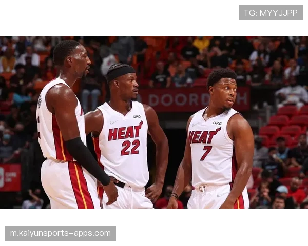 阿德巴约韦尔双塔组合显效 热火防守效率提升稳居东部前八